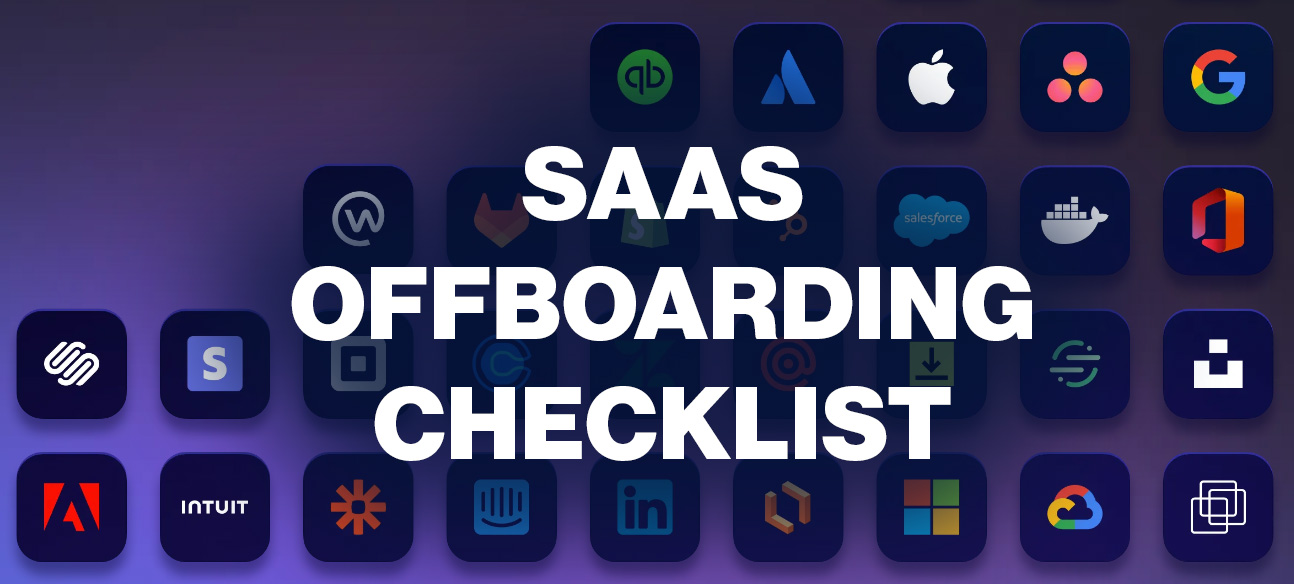 Guide Saas Offboarding Checklist Help Net Security Guide Saas Offboarding Checklist Help Net Security