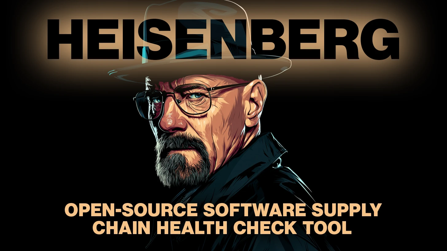 Heisenberg: Open-source software supply chain health check tool