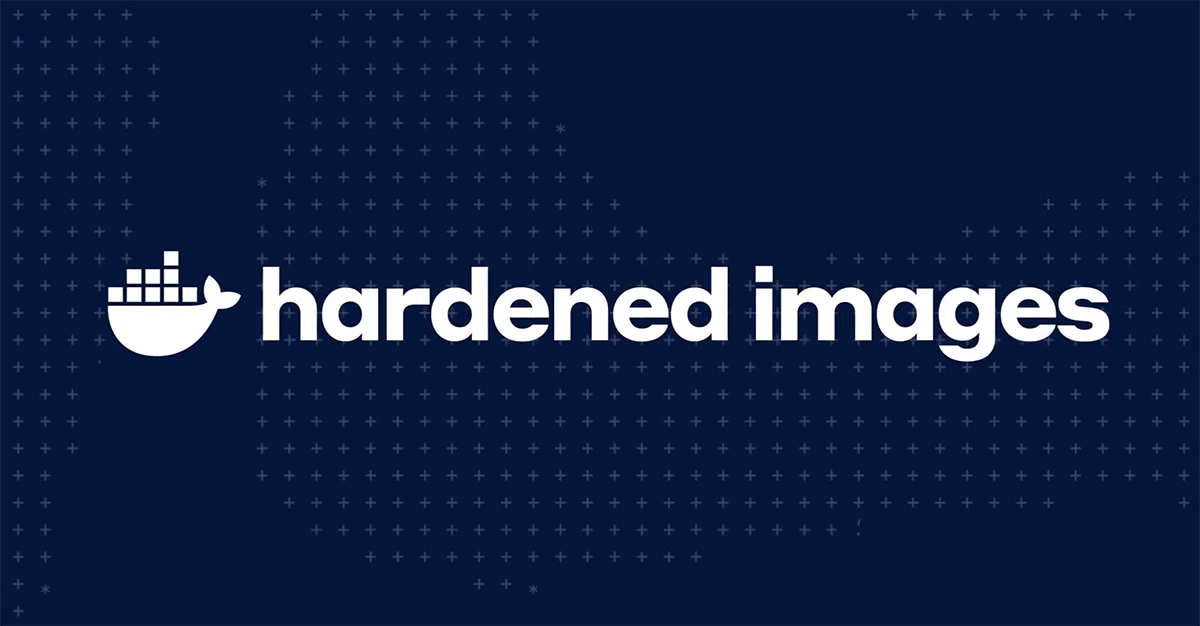 Docker makes hardened images free open and transparent for everyone