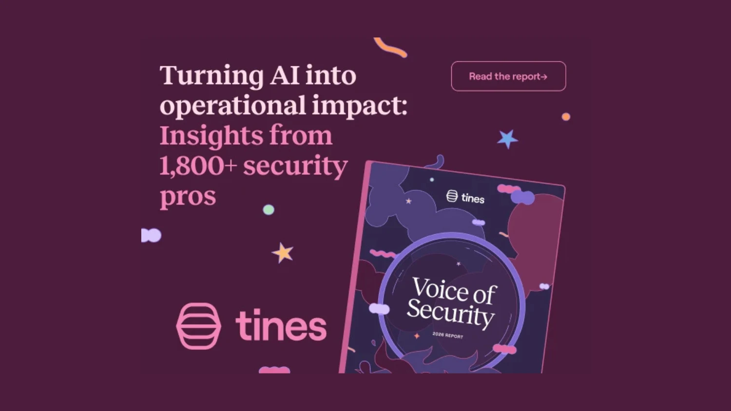 Download: Tines Voice of Security 2026 report