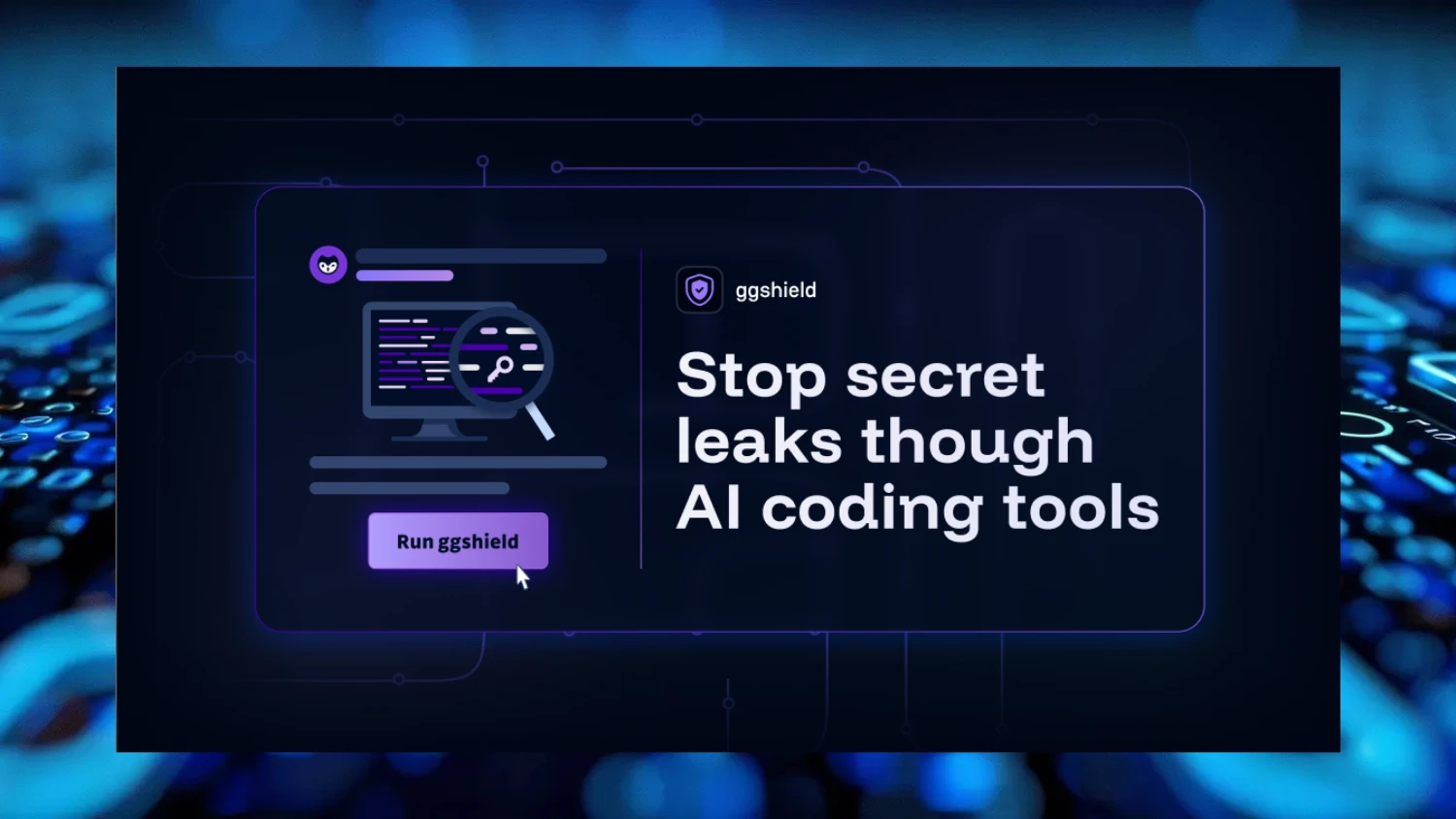Product showcase: Stop secrets from leaking through AI coding tools with GitGuardian