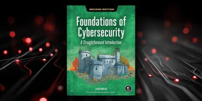Foundations of Cybersecurity, 2nd Edition