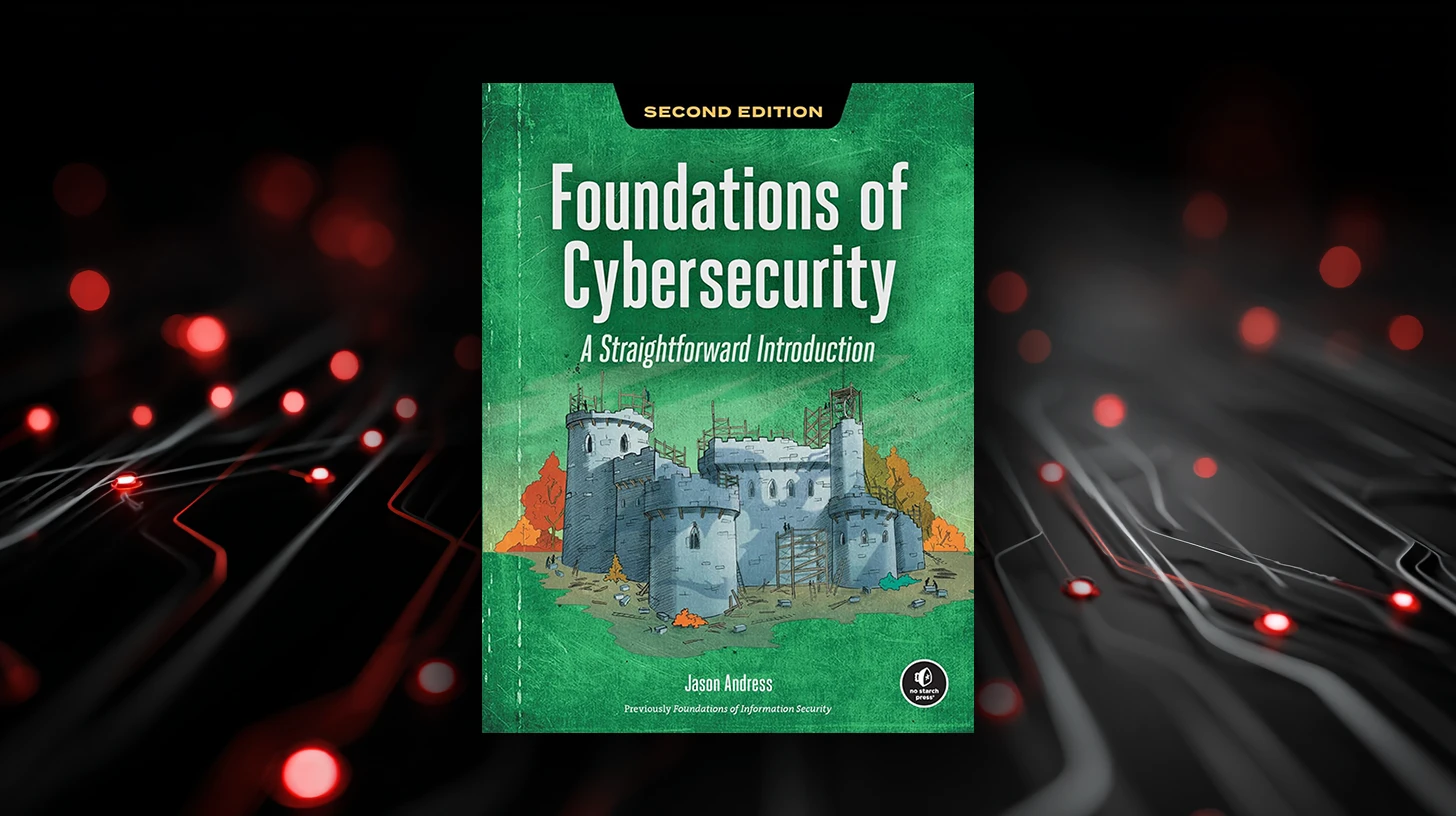 Review: Foundations of Cybersecurity, 2nd edition