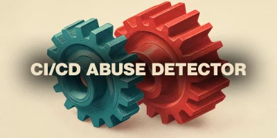 CI/CD Abuse Detector