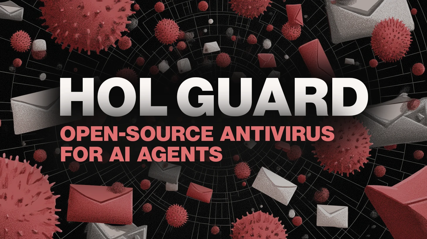 HOL Guard: Open-source antivirus for AI agents