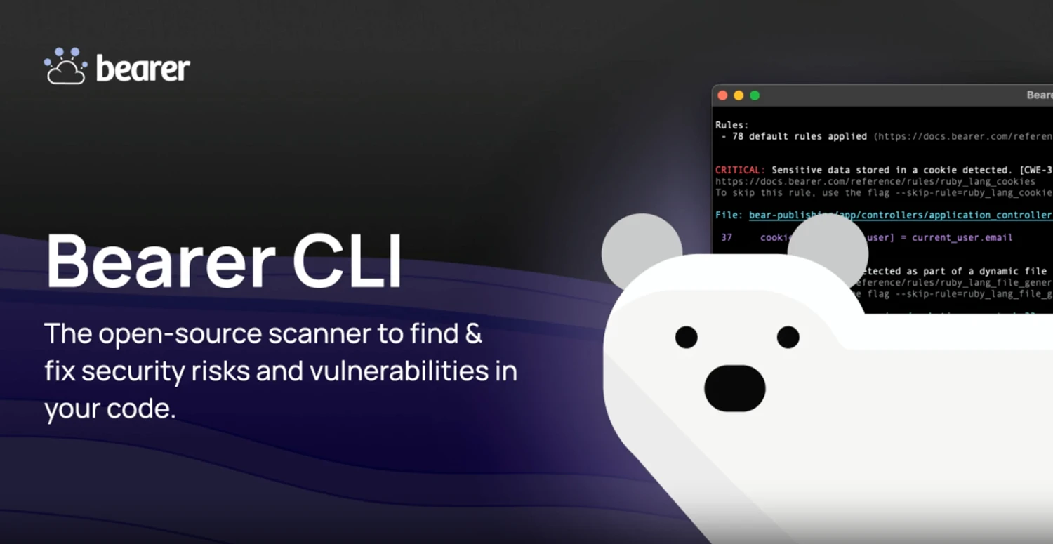 Bearer CLI: Free, source-available code security scanning tool (SAST)