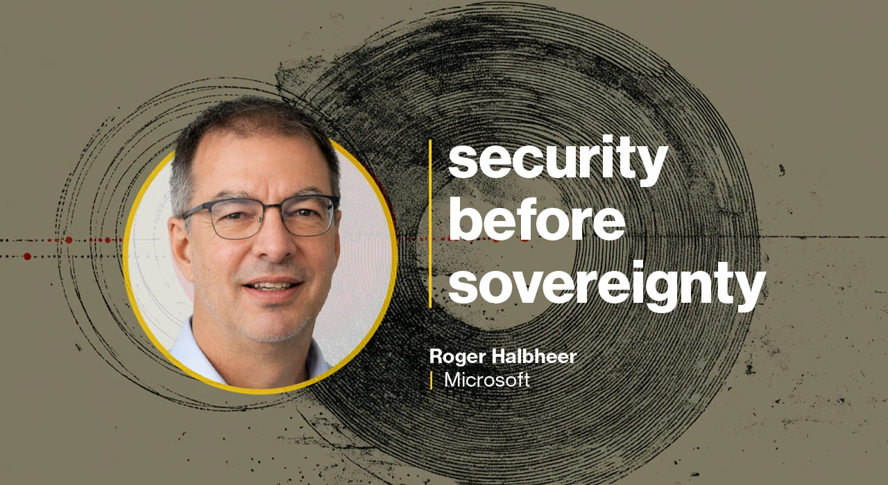 Sovereignty vs. security: Microsoft’s Roger Halbheer says you’re asking the wrong question